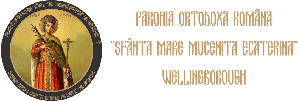 Parohia Ortodoxă Română „Sfânta Mare Muceniță Ecaterina” Wellingborough